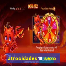 atrocidades18 sexo